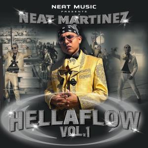 Neat Martinez的專輯HELLAFLOW, Vol. 1 (Explicit)