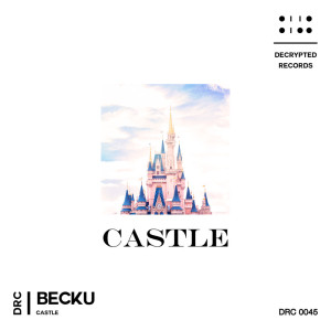 收聽Becku的Castle歌詞歌曲