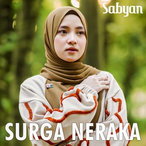 SURGA NERAKA dari sabyan