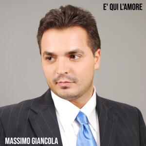 收听Massimo Giancola的E' qui l'amore歌词歌曲