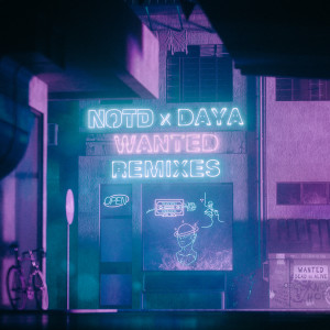 收聽NOTD的Wanted (Kuur Remix)歌詞歌曲