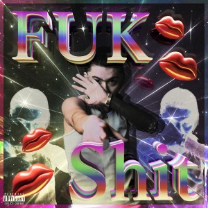 Album FUK Shit from P¥TA