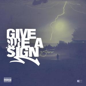BSTARR的專輯Give me a sign (Explicit)