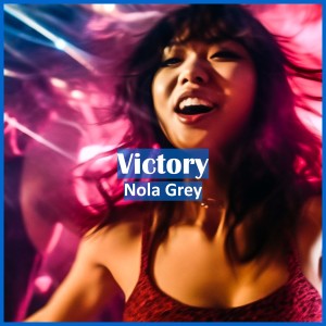 Nola Grey的專輯Victory
