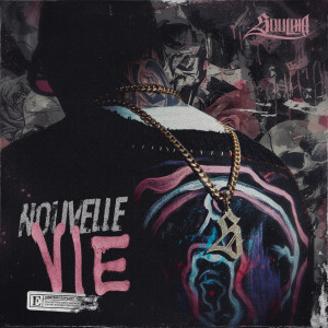 Nouvelle vie (Explicit) dari Souldia