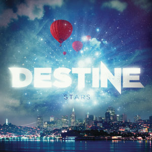 收聽Destine的Stars歌詞歌曲