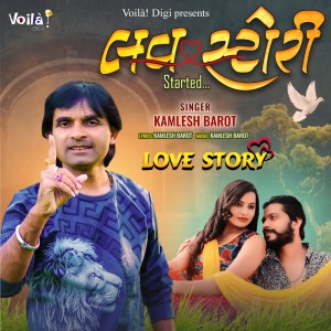 Album Love Story oleh Kamlesh Barot