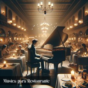 Relaxar Piano Musicas Coleção的專輯Música para Restaurante (Melodias de Piano para Jantar)