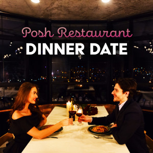 Posh Restaurant Dinner Date (Jazz Music with Modern Beats for Elegant Restaurants)