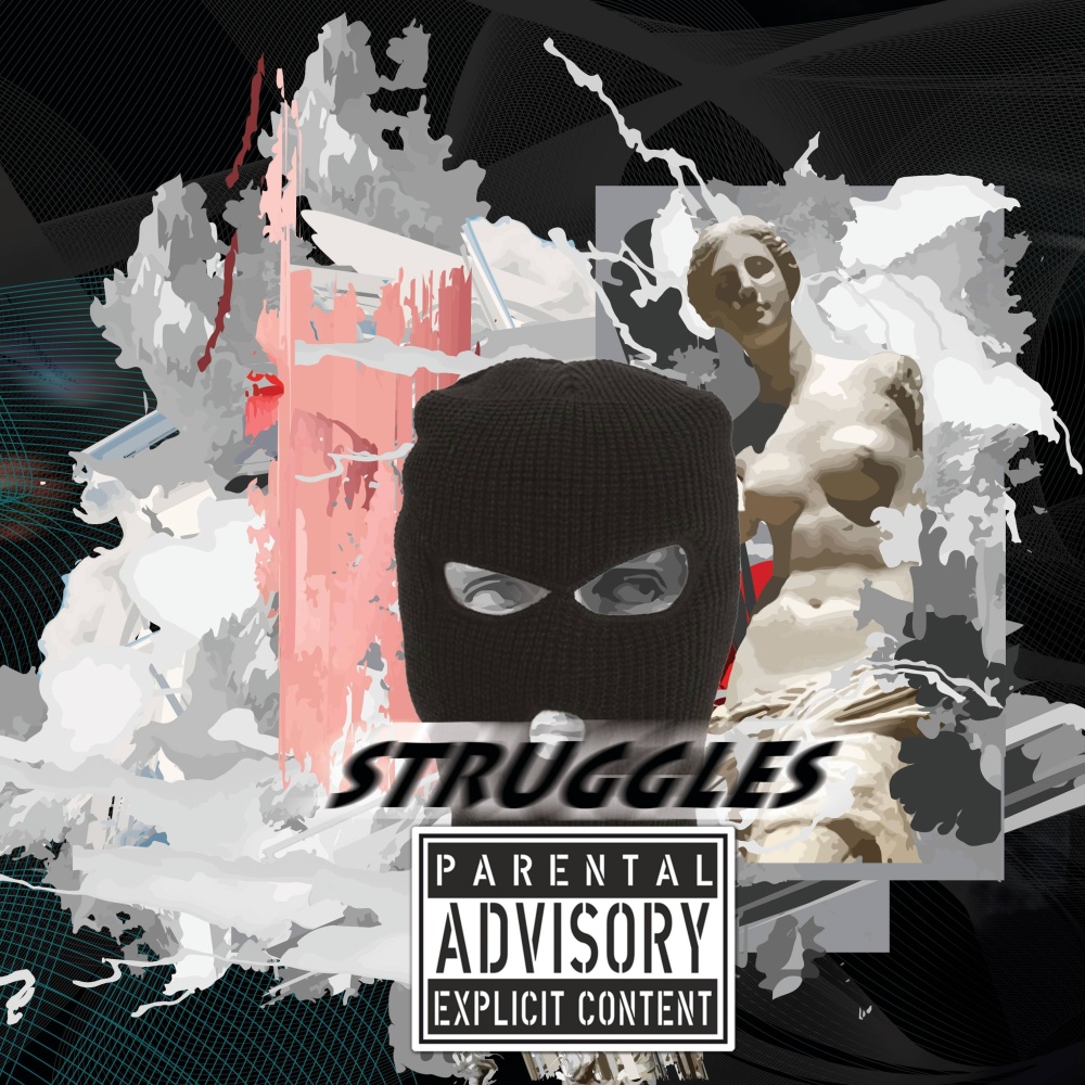 Struggles (Explicit)