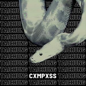 อัลบัม Taichung ศิลปิน CXMPXSS