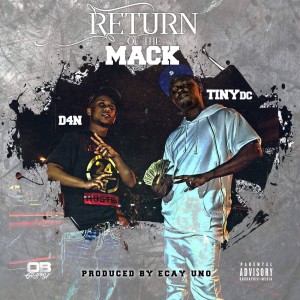 Tiny DC的專輯Return of the Mack (feat. D Foreign) (Explicit)