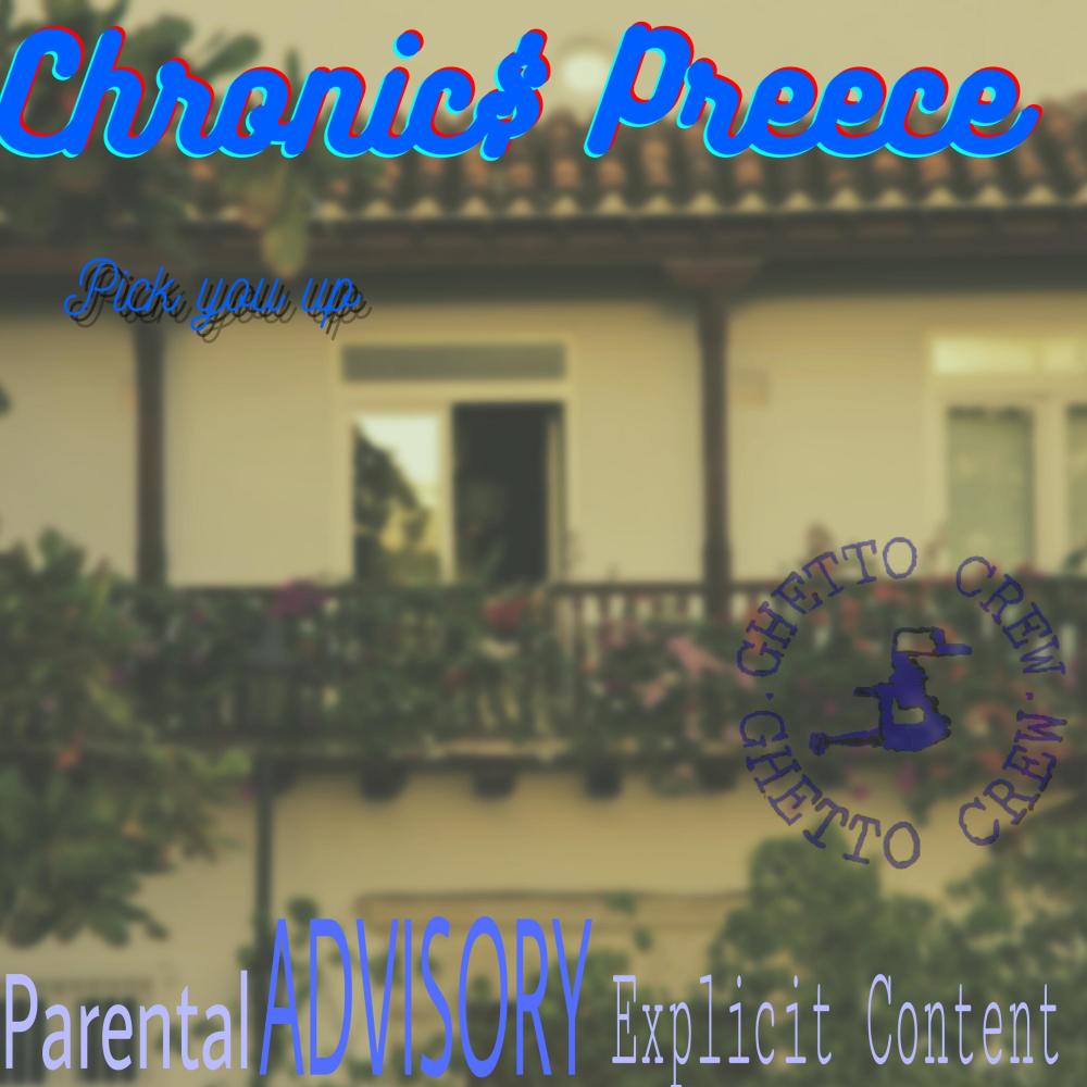 pick u up (feat. Preece) (Explicit)