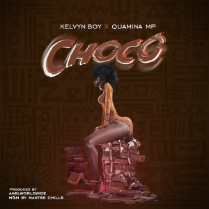 收听Kelvyn Boy的Choco歌词歌曲