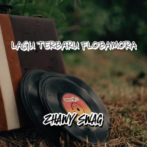 Listen to Lagu Terbaru song with lyrics from ZHAWY SWAG