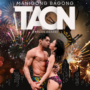 Listen to Manigong Bagong Taon song with lyrics from Carlos Agassi