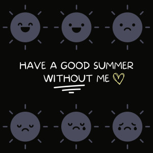 ดาวน์โหลดและฟังเพลง Have A Good Summer (Without Me) (Explicit) พร้อมเนื้อเพลงจาก Valley