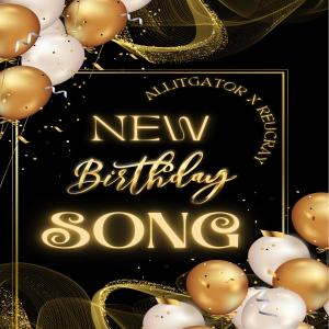 อัลบัม New Birthday Song (feat. Reucray) ศิลปิน Reucray