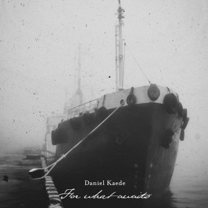 ดาวน์โหลดและฟังเพลง For What Awaits พร้อมเนื้อเพลงจาก Daniel Kaede
