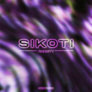 Album Anxiety EP from SIKOTI