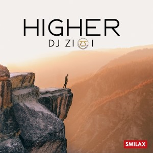Listen to Higher song with lyrics from Dj Zizzi
