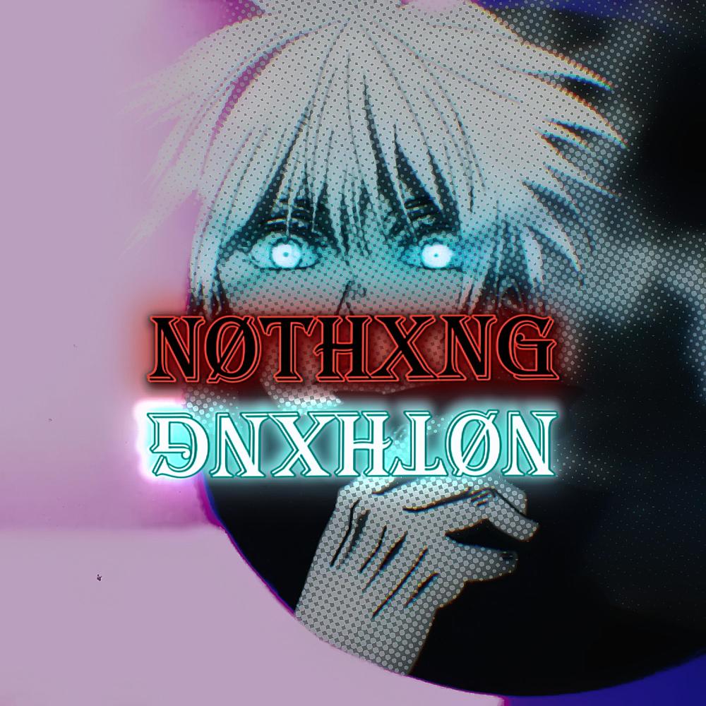 NØTHXNG