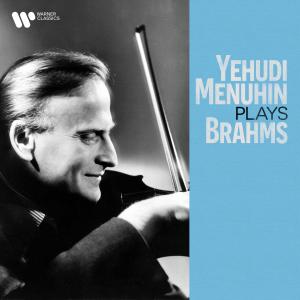 Yehudi Menuhin的專輯Yehudi Menuhin Plays Brahms