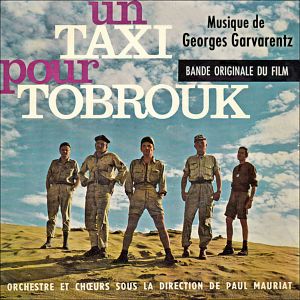 Album Un taxi pour Tobrouk (Bande originale du film) oleh Georges Garvarentz
