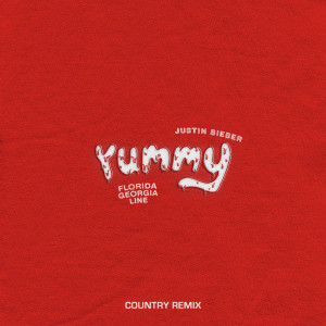 收聽Justin Bieber的Yummy (Country Remix)歌詞歌曲