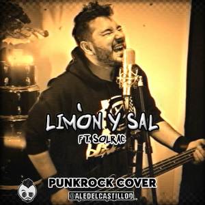 ดาวน์โหลดและฟังเพลง Limón y Sal (Cover) พร้อมเนื้อเพลงจาก Aledelcastillod