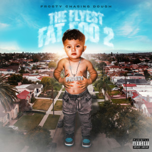 Album Flyest Fat Foo 2 (Explicit) from 