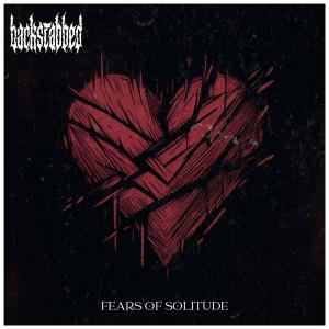 Backstabbed的專輯Fears Of Solitude