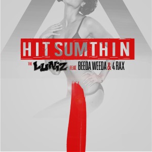 อัลบัม Hit Sumthin (feat. Beeda Weeda & 4rAx) - Single ศิลปิน Luniz