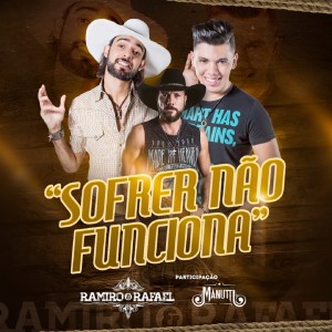 收聽Ramiro e Rafael的Sofrer Não Funciona歌詞歌曲