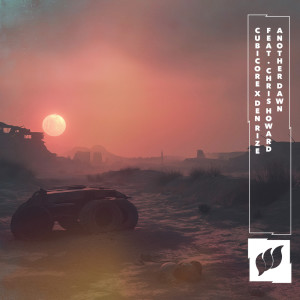 ดาวน์โหลดและฟังเพลง Another Dawn (Extended Mix) พร้อมเนื้อเพลงจาก Cubicore