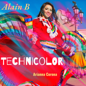 Listen to Technicolor song with lyrics from Alain B