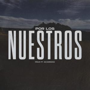 ดาวน์โหลดและฟังเพลง Por los nuestros พร้อมเนื้อเพลงจาก PRUD