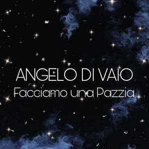 Album Facciamo una pazzia from Angelo Di Vaio