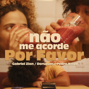 Listen to Não Me Acorde Por Favor song with lyrics from Gabriel Zion