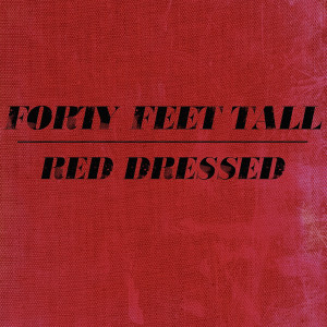 收听Forty Feet Tall的Make It Hum歌词歌曲