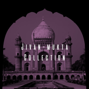 Jivan-mukta Collection