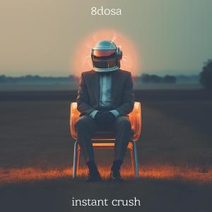 Listen to Instant Crush song with lyrics from 8DOSA