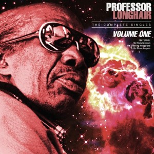 Professor Longhair - The Complete Singles, Vol 1 dari Roy Byrd