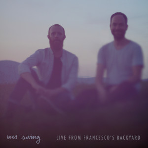 Album Live from Francesco's Backyard from Wes Swing