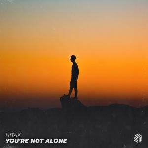Album You're Not Alone from Hitak
