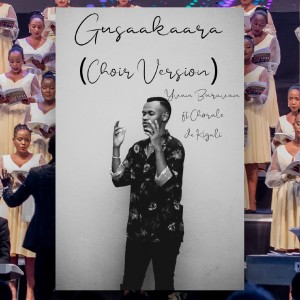 Listen to Gusaakaara (Choir Version) song with lyrics from Yvan Buravan