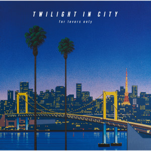 DEEN的專輯TWILIGHT IN CITY -for lovers only-