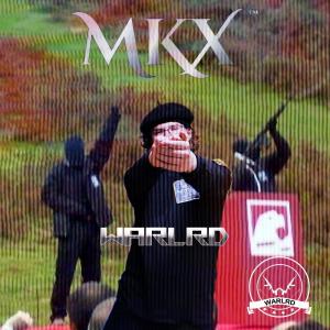 Warlrd的專輯MKX (Explicit)