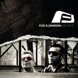 Fusi & Johnson的專輯Just Do It