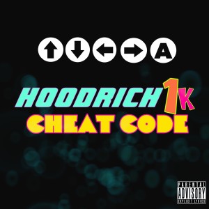 Hoodrich 1k的專輯Cheat Code (Explicit)